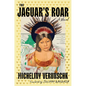 The Jaguar's Roar - Hardcover