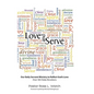 Love and Serve: Our Daily Servant Ministry to Reflect God's Love: Over 365 Daily Devotions - Hardcover