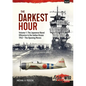 The Darkest Hour: Volume 1: The Japanese Offensive in the Indian Ocean 1942 - The Opening Moves - Paperback