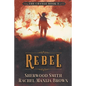 Rebel - Paperback