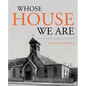 Whose House We Are - Paperback