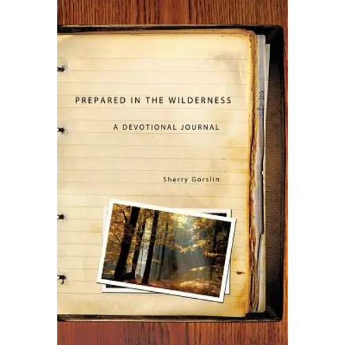 Prepared in the Wilderness - Paperback