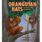 Orangutan Hats and Other Tools Animals Use - Hardcover