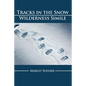 Tracks in the Snow: Wilderness Simile - Paperback