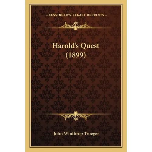 Harold's Quest (1899) - Paperback
