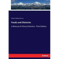 Foods and Dietaries: A Manual of Clinical Dietetics. Third Edition - Paperback