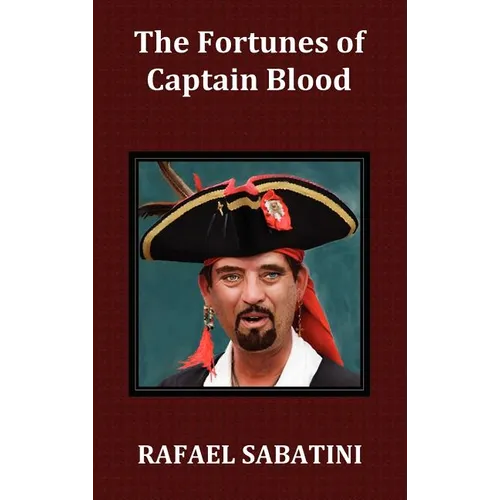The Fortunes of Captain Blood - Hardcover