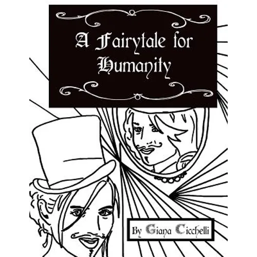 A Fairytale for Humanity - Paperback