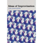 Ideas of Improvisation - Paperback