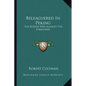 Beleaguered In Peking: The Boxers War Against The Foreigner - Paperback
