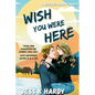 Wish You Were Here - Paperback