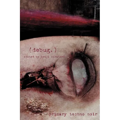 (debug.): Primary Techno Noir - Paperback
