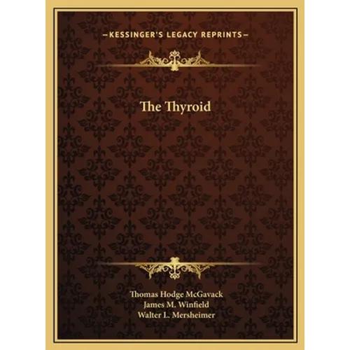 The Thyroid - Hardcover