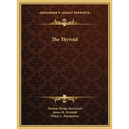 The Thyroid - Hardcover