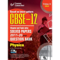 CBSE Class XII 2022 - Term II: Chapter and Topic-wise Solved Papers 2011-2020 & Question Bank: Physics - Paperback
