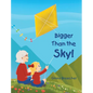 Bigger Than the Sky! - Hardcover