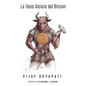 La Tesis Alcista del Bitcoin - Paperback