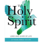 The Holy Spirit: Lord and Giver of Life - Paperback