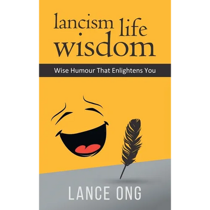 Lancism Life Wisdom: Wise Humour That Enlightens You - Hardcover