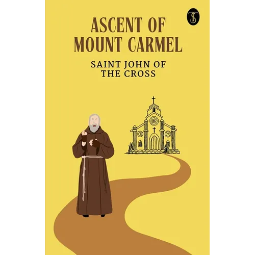 Ascent Of Mount Carmel - Paperback