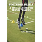 Footwork Drills: A Visual Guide for Tennis Players - Paperback