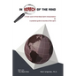 In Search Of The Mind: A Fresh Look At Mind-Body-Spirit Interpretation - Paperback