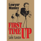 Lawyer Manley: Vol 1 First Time Up - Paperback