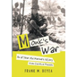 Monk's War: An 18 Year Old Marine's Story from the Rice Paddies - Hardcover