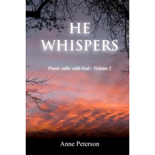 He Whispers: Poetic talks with God - Paperback
