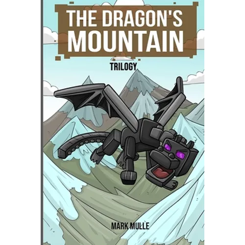 The Dragon's Mountain Trilogy - Paperback