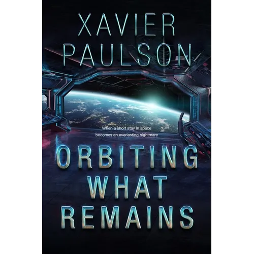 Orbiting What Remains - Paperback