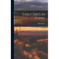 Early Days in Llano - Hardcover