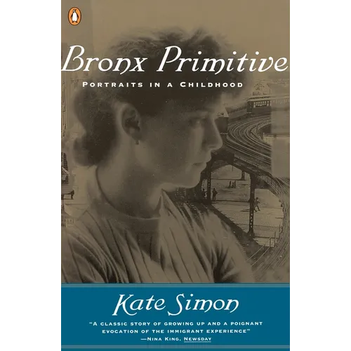 Bronx Primitive: Portraits in a Childhood - Paperback