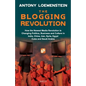 The Blogging Revolution - Paperback