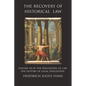 The Recovery of Historical Law: Volume 1B of the Philosophy of Law: The History of Legal Philosophy - Paperback