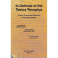 In Defense of the Textus Receptus - Hardcover