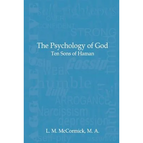 The Psychology of God: Ten Sons of Haman - Paperback