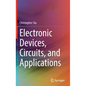Electronic Devices, Circuits, and Applications - Hardcover