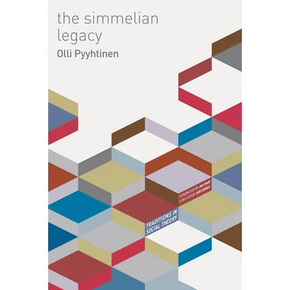 The Simmelian Legacy - Paperback