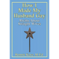 How I Made My Husband Gay: Myths about Straight Wives - Paperback