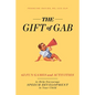The Gift of Gab: 65 Fun Games and Activities to Help Encourage Speech Development in Your Child - Paperback