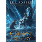 The Crown of Fire and Fury (The Runewar Saga #2) - Hardcover