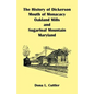 The History of Dickerson, Mouth of Monocacy, Oakland Mills, and Sugarloaf Mountain (Maryland) - Paperback