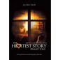 The Heartest Story Finally Told: Jesus's Glory Divinely Bold - Hardcover