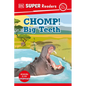 DK Super Readers Pre-Level Chomp! Big Teeth - Hardcover