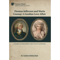Thomas Jefferson and Maria Cosway: A Gordian Love Affair - Hardcover