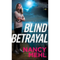 Blind Betrayal - Hardcover