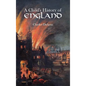 Child's History of England - Hardcover