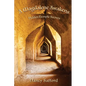 A Magdalene Awakens: Hidden Temple Secrets - Paperback