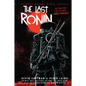 Teenage Mutant Ninja Turtles: The Last Ronin - Hardcover